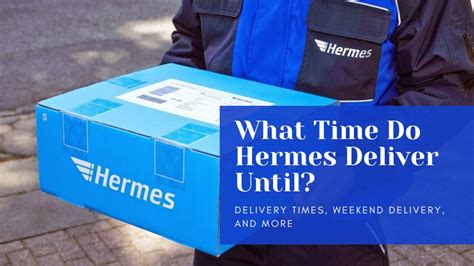 do hermes deliver on a sunday|hermes delivery on sunday.